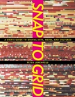 Snap to Grid : A User's Guide to Digital Arts, Media, and Cultures - eBook