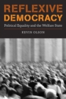 Reflexive Democracy : Political Equality and the Welfare State - eBook