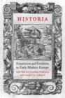 Historia : Empiricism and Erudition in Early Modern Europe - eBook