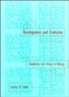Development and Evolution : Complexity and Change in Biology - eBook