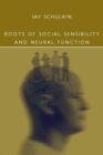 Roots of Social Sensibility and Neural Function - eBook