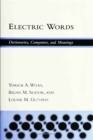 Electric Words : Dictionaries, Computers, and Meanings - eBook