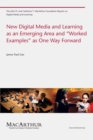 New Digital Media and Learning as an Emerging Area and "Worked Examples" as One Way Forward - eBook