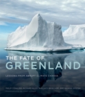 The Fate of Greenland : Lessons from Abrupt Climate Change - eBook