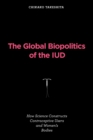 Global Biopolitics of the IUD - eBook