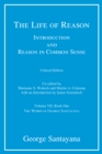 The Life of Reason : Introduction and Reason in Common Sense, Volume VII, Book One - eBook