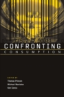 Confronting Consumption - eBook