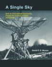 A Single Sky : How an International Community Forged the Science of Radio Astronomy - eBook