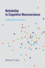 Reliability in Cognitive Neuroscience : A Meta-Meta-Analysis - eBook