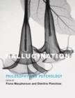 Hallucination : Philosophy and Psychology - eBook