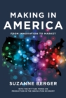 Making in America : From Innovation to Market - eBook