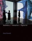 Aesthetics of Interaction in Digital Art - eBook
