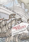 Pirate Politics : The New Information Policy Contests - eBook