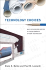 Technology Choices : Why Occupations Differ in Their Embrace of New Technology - eBook