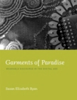 Garments of Paradise : Wearable Discourse in the Digital Age - eBook