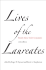 Lives of the Laureates : Twenty-three Nobel Economists - eBook