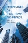 Perspectives on Dodd-Frank and Finance - eBook