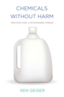 Chemicals without Harm : Policies for a Sustainable World - eBook