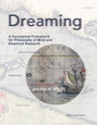 Dreaming : A Conceptual Framework for Philosophy of Mind and Empirical Research - eBook