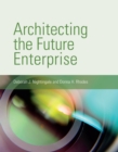 Architecting the Future Enterprise - eBook