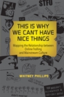 This Is Why We Can't Have Nice Things - eBook