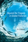 Beyond the Tragedy in Global Fisheries - eBook