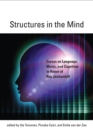 Structures in the Mind : Essays on Language, Music, and Cognition in Honor of Ray Jackendoff - eBook