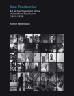 New Tendencies : Art at the Threshold of the Information Revolution (1961-1978) - eBook