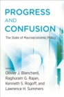 Progress and Confusion : The State of Macroeconomic Policy - eBook
