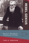 Rebel Genius : Warren S. McCulloch's Transdisciplinary Life in Science - eBook