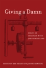 Giving a Damn : Essays in Dialogue with John Haugeland - eBook