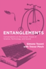 Entanglements : Conversations on the Human Traces of Science, Technology, and Sound - eBook