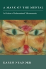A Mark of the Mental : In Defense of Informational Teleosemantics - eBook