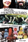 Digital Countercultures and the Struggle for Community - eBook