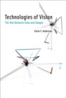 Technologies of Vision : The War Between Data and Images - eBook