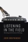 Listening in the Field : Recording and the Science of Birdsong - eBook