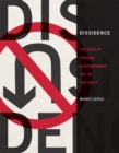 Dissidence : The Rise of Chinese Contemporary Art in the West - eBook