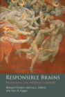 Responsible Brains : Neuroscience, Law, and Human Culpability - eBook