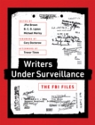 Writers under Surveillance : The FBI Files - eBook