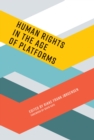 Human Rights in the Age of Platforms - eBook