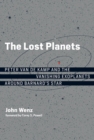 The Lost Planets : Peter van de Kamp and the Vanishing Exoplanets around Barnard's Star - eBook