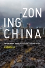 Zoning China : Online Video, Popular Culture, and the State - eBook