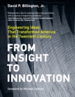 From Insight to Innovation : Engineering Ideas That Transformed America in the Twentieth Century - eBook