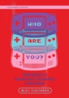 Who Are You? : Nintendo's Game Boy Advance Platform - eBook