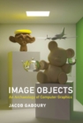 Image Objects : An Archaeology of Computer Graphics - eBook