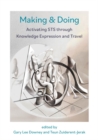 Making & Doing : Activating STS through Knowledge Expression and Travel - eBook