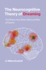 Neurocognitive Theory of Dreaming - eBook