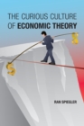 Curious Culture of Economic Theory - eBook
