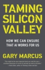 Taming Silicon Valley : How We Can Ensure That AI Works for Us - eBook