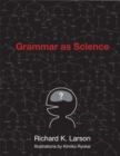 Grammar as Science - Book